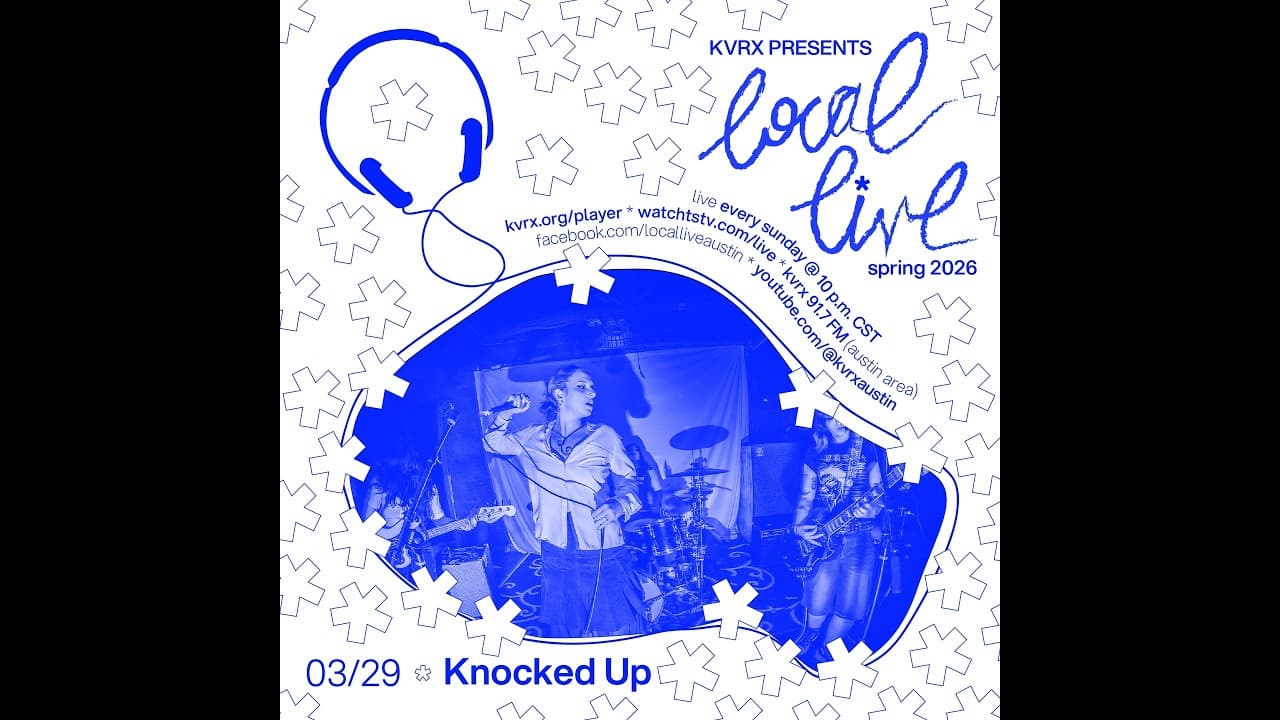 Knocked Up (Local Live @ KVRX 91.7FM)